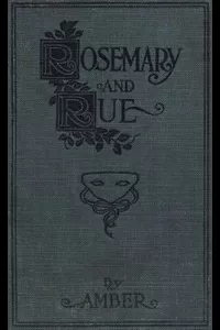 Rosemary and Rue,