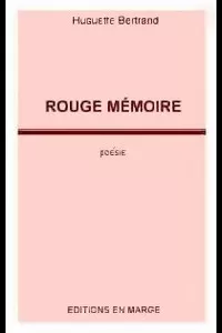 Rouge mÃ©moire: PoÃ©sie