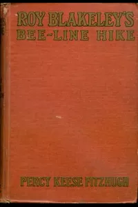 Roy Blakeley's Bee-line Hike