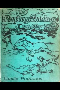 The Runaway Donkey, and Other Rhymes for Children