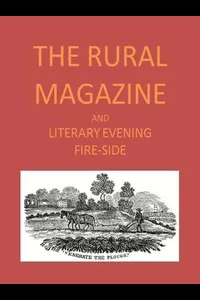 The Rural Magazine, and Literary Evening Fire-Side, Vol. 1 No. 02 (1820)