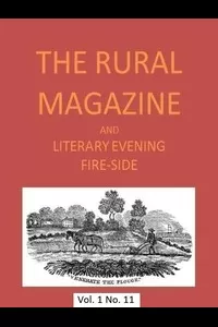 The Rural Magazine, and Literary Evening Fire-Side, Vol. 1 No. 11 (1820)