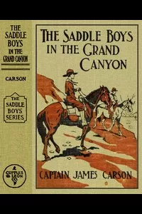 The Saddle Boys in the Grand Canyon; or, The Hermit of the Cave