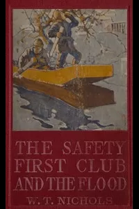 The Safety First Club and the Flood