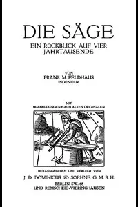 Die SÃ¤ge: Ein RÃ¼ckblick auf vier Jahrtausende