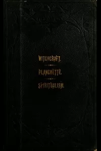 The Salem Witchcraft, the Planchette Mystery, and Modern Spiritualism