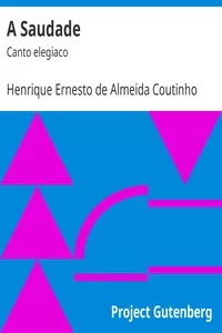 A Saudade: Canto elegiaco