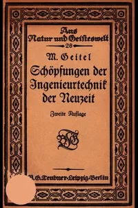 SchÃ¶pfungen der Ingenieurtechnik der Neuzeit