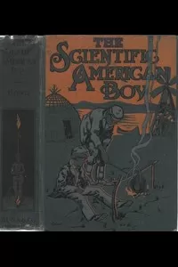 The Scientific American Boy; Or, The Camp at Willow Clump Island