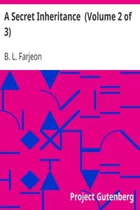 A Secret Inheritance  (Volume 2 of 3)