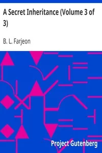 A Secret Inheritance (Volume 3 of 3)