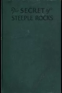 The Secret of Steeple Rocks