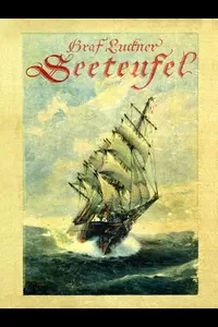 Seeteufel: Abenteuer aus meinem Leben