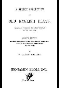 A Select Collection of Old English Plays, Volume 12