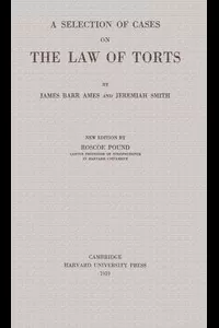 A Selection of Cases on the Law of Torts
