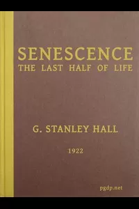 Senescence, the Last Half of Life
