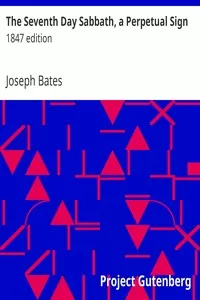 The Seventh Day Sabbath, a Perpetual Sign