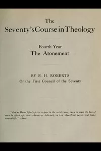 The Seventy's Course in Theology, Fourth Year