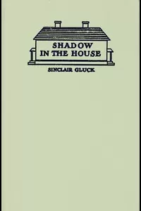 Shadow in the House