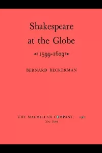 Shakespeare at the Globe, 1599-1609