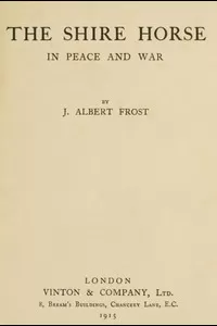 The Shire Horse in Peace and War