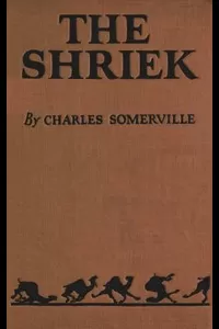 The Shriek: A Satirical Burlesque