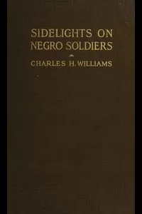 Sidelights on Negro Soldiers