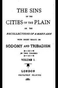 The Sins of the Cities of the Plain; or, The Recollections of a Mary-Ann