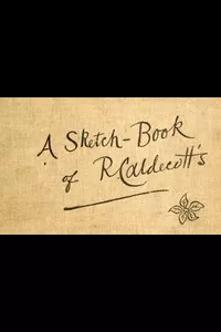 A Sketch-Book of R. Caldecott's