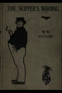 The Skipper's Wooing, and The Brown Man's Servant