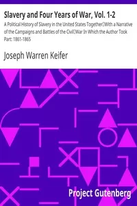 Slavery and Four Years of War, Vol. 1-2