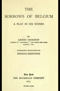 The Sorrows of Belgium: A Play in Six Scenes