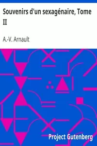 Souvenirs d'un sexagÃ©naire, Tome II
