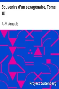 Souvenirs d'un sexagÃ©naire, Tome III