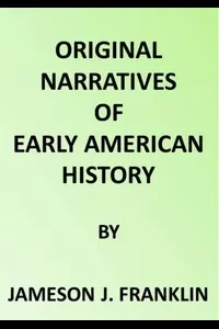 Spanish Explorers in the Southern United States, 1528-1543.