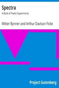 Spectra: A Book of Poetic Experiments