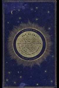 The Spirit of God as Fire; the Globe Within the Sun Our Heaven