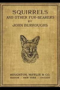 Squirrels and Other Fur-Bearers