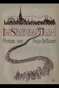 Die Stadt ohne Juden: Ein Roman von Ã¼bermorgen
