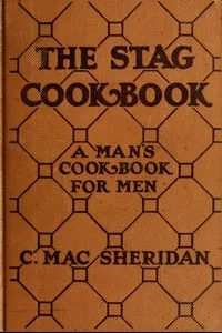 The Stag Cook Book: Written for Men
