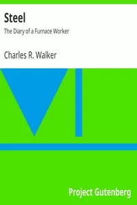 Steel: The Diary of a Furnace Worker
