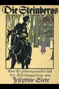 Die Steinbergs: Eine ErzÃ¤hlung aus der Zeit der Befreiungskriege