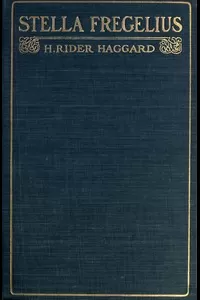 Stella Fregelius: A Tale of Three Destinies
