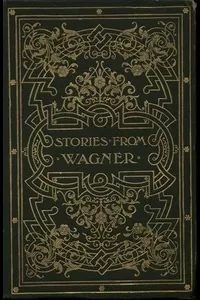 Stories from Wagner