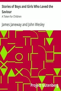 Stories of Boys and Girls Who Loved the Saviour