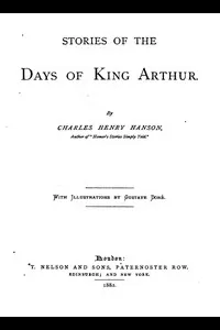 Stories of the Days of King Arthur