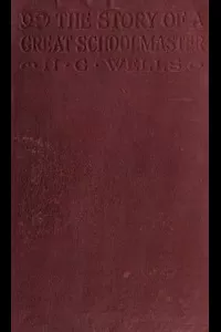 The Story of a Great Schoolmaster