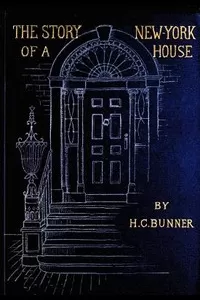 The Story of a New York House