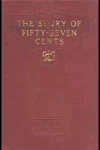 The Story of Fifty-Seven Cents