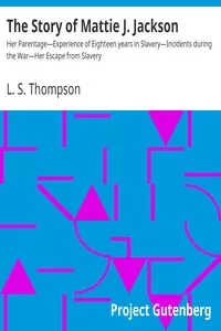 The Story of Mattie J. Jackson